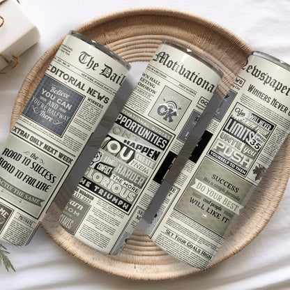 Motivational News Paper Stainless Steel Tumbler