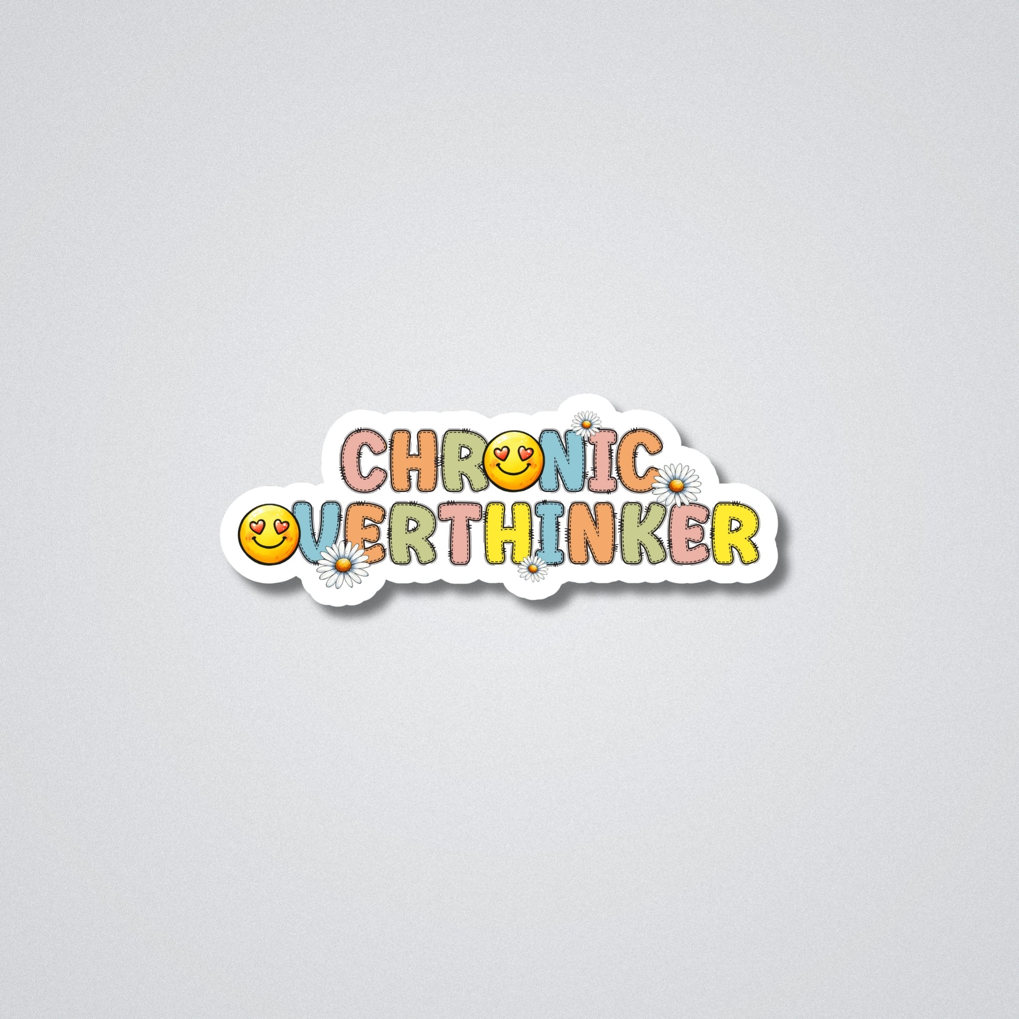 Chronic Overthinker Vinyl Waterproof Sticker