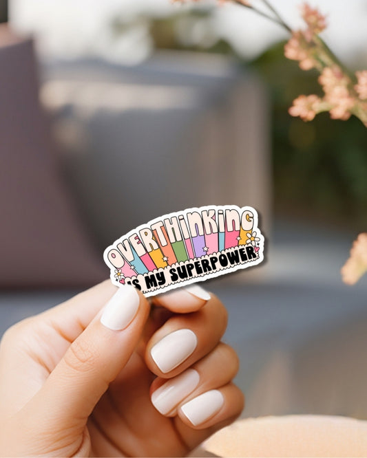 Overthinker Vinyl Waterproof Sticker