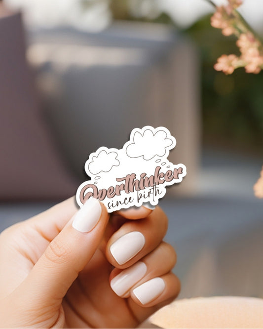 Overthinker Vinyl Waterproof Sticker