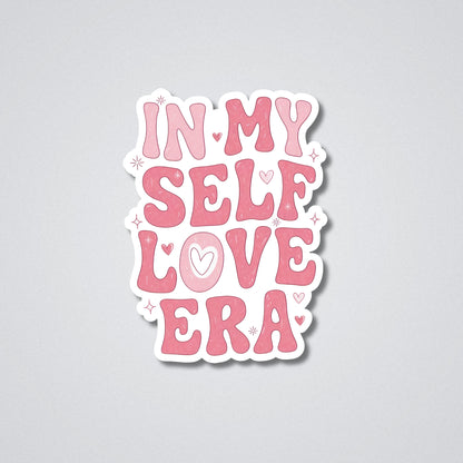 In My Self Love Era  Vinyl Waterproof Sticker