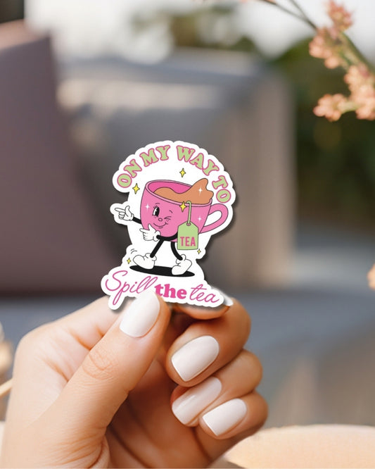 Spill The Tea Vinyl Waterproof Sticker
