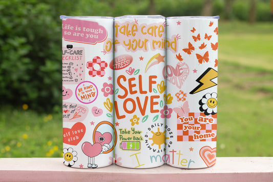 Self Love Stainless Steel Vacuum Insulated Tumbler