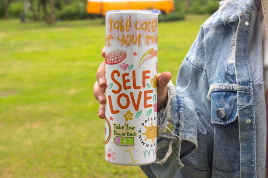 Self Love Stainless Steel Vacuum Insulated Tumblers