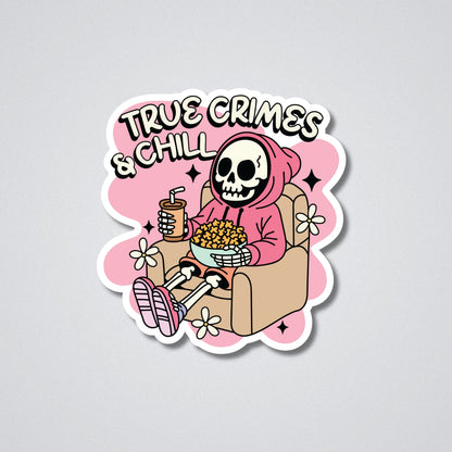True Crimes and Chill Vinyl Waterproof Sticker