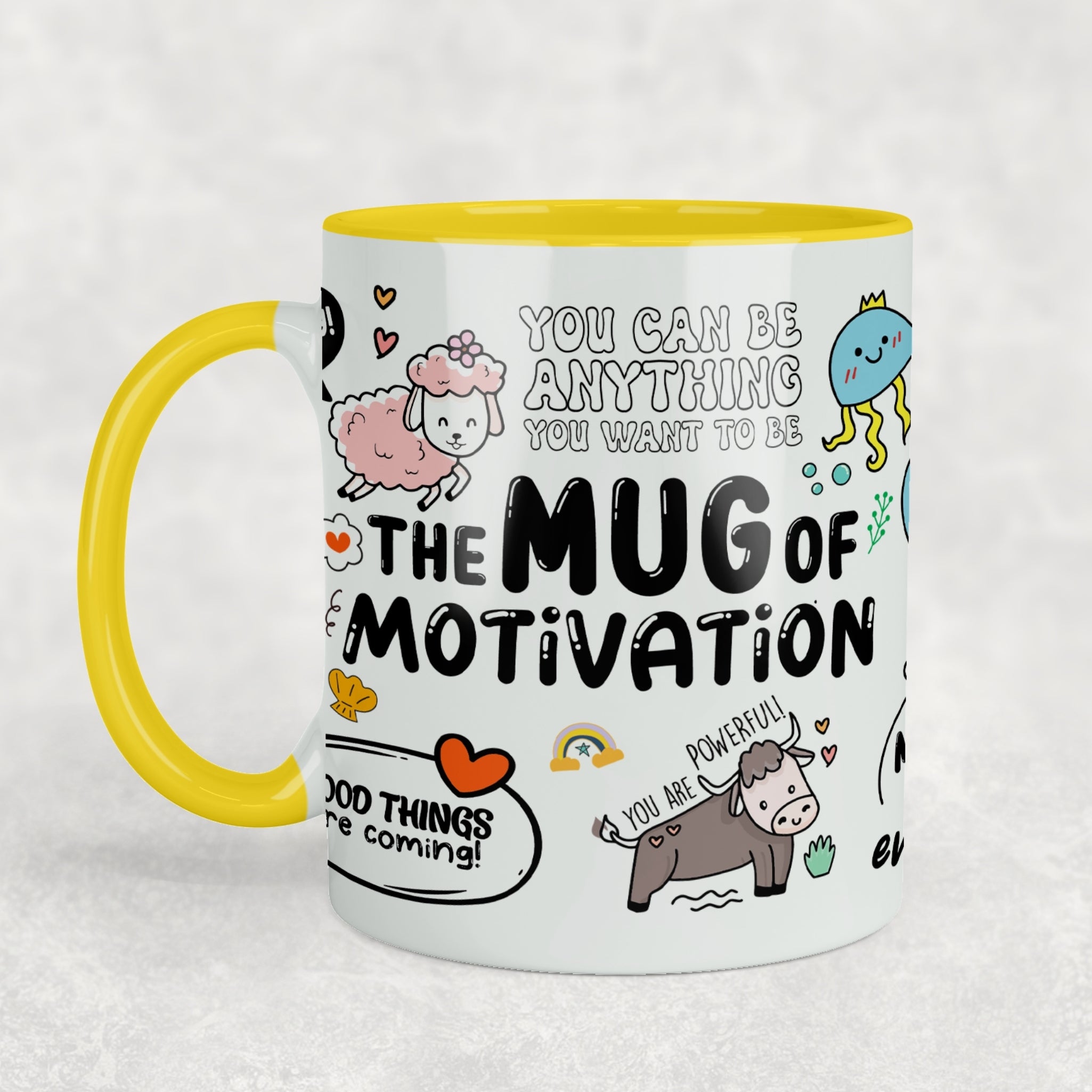 The Mug Of Motivation Ceramic Mug