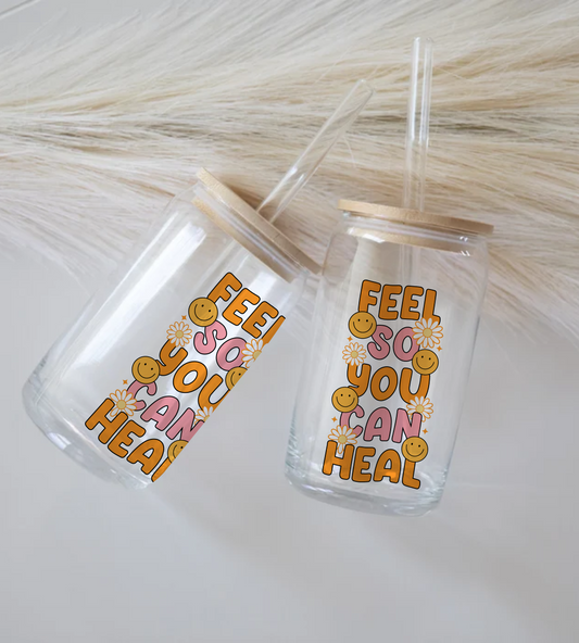 Feel So You Can Heal - Glass Tumbler